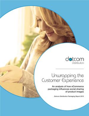 Unwrapping the Customer Experience