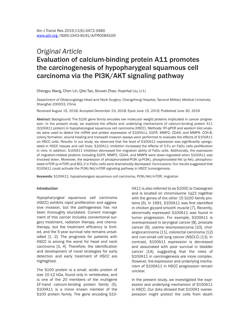 Original Article Evaluation of Calcium-Binding Protein A11 Promotes the Carcinogenesis of Hypopharygeal Squamous Cell Carcinoma Via the PI3K/AKT Signaling Pathway