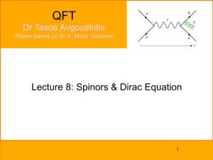 Lecture 8: Spinors & Dirac Equation