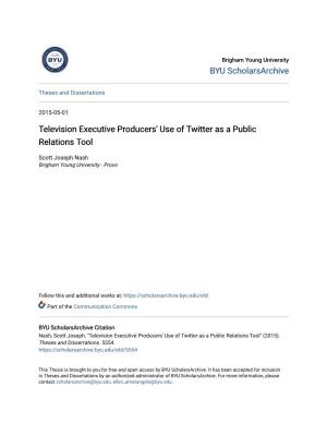 Television Executive Producers' Use of Twitter As a Public Relations Tool