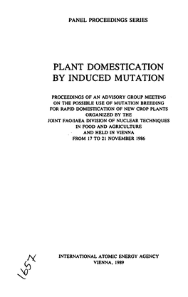 Plant Domestication by Induced Mutation