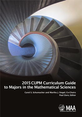 2015 CUPM Curriculum Guide to Majors in the Mathematical Sciences C