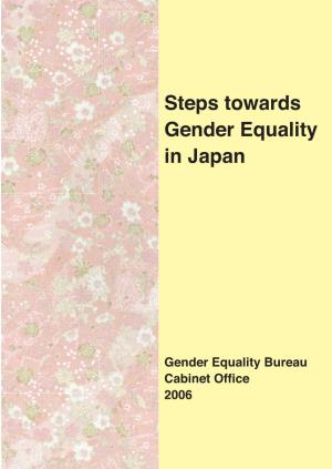 Steps Towards Gender Equality in Japan Table of Contents