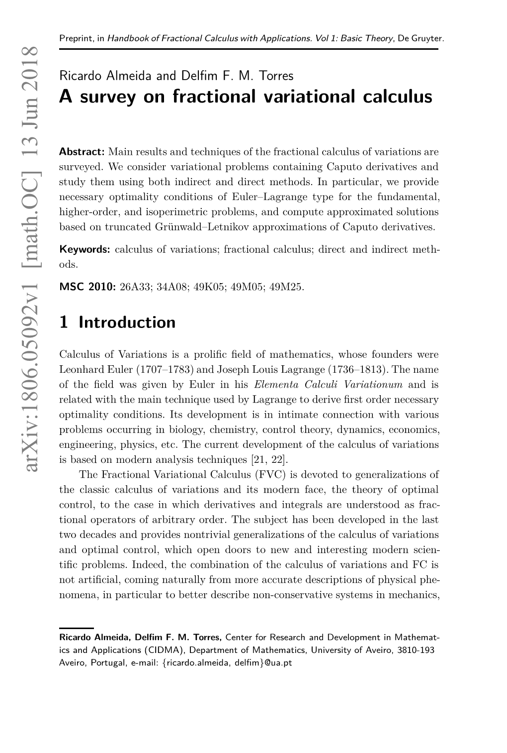 A Survey on Fractional Variational Calculus 3