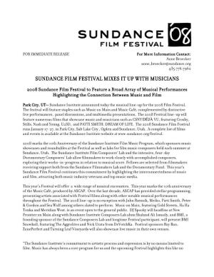 2008 Sundance Film Festival to Feature a Broad Array of Musical Performances Highlighting the Connection Between Music and Film