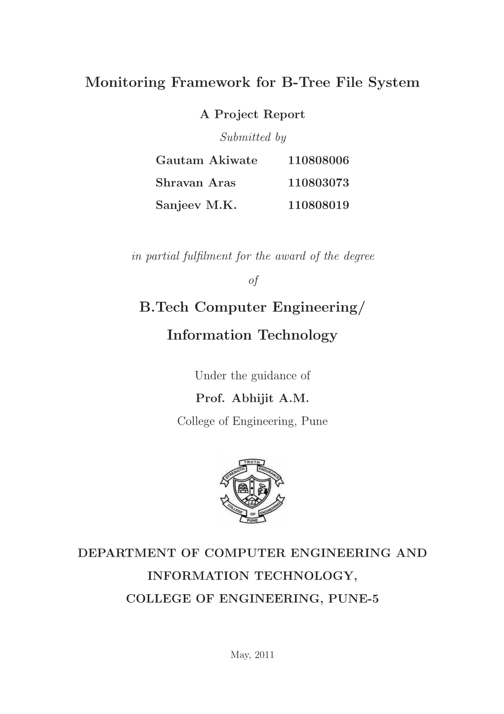 Monitoring Framework for B-Tree File System B.Tech