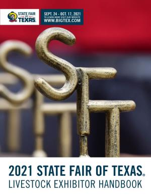 2021 State Fair of Texas® Livestock Exhibitor Handbook Table of Contents Livestock Schedule