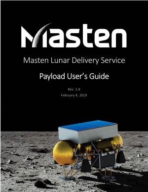 Masten Lunar Delivery Service Payload User's Guide