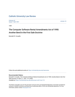 The Computer Software Rental Amendments Act of 1990: Another Bend in the First Sale Doctrine