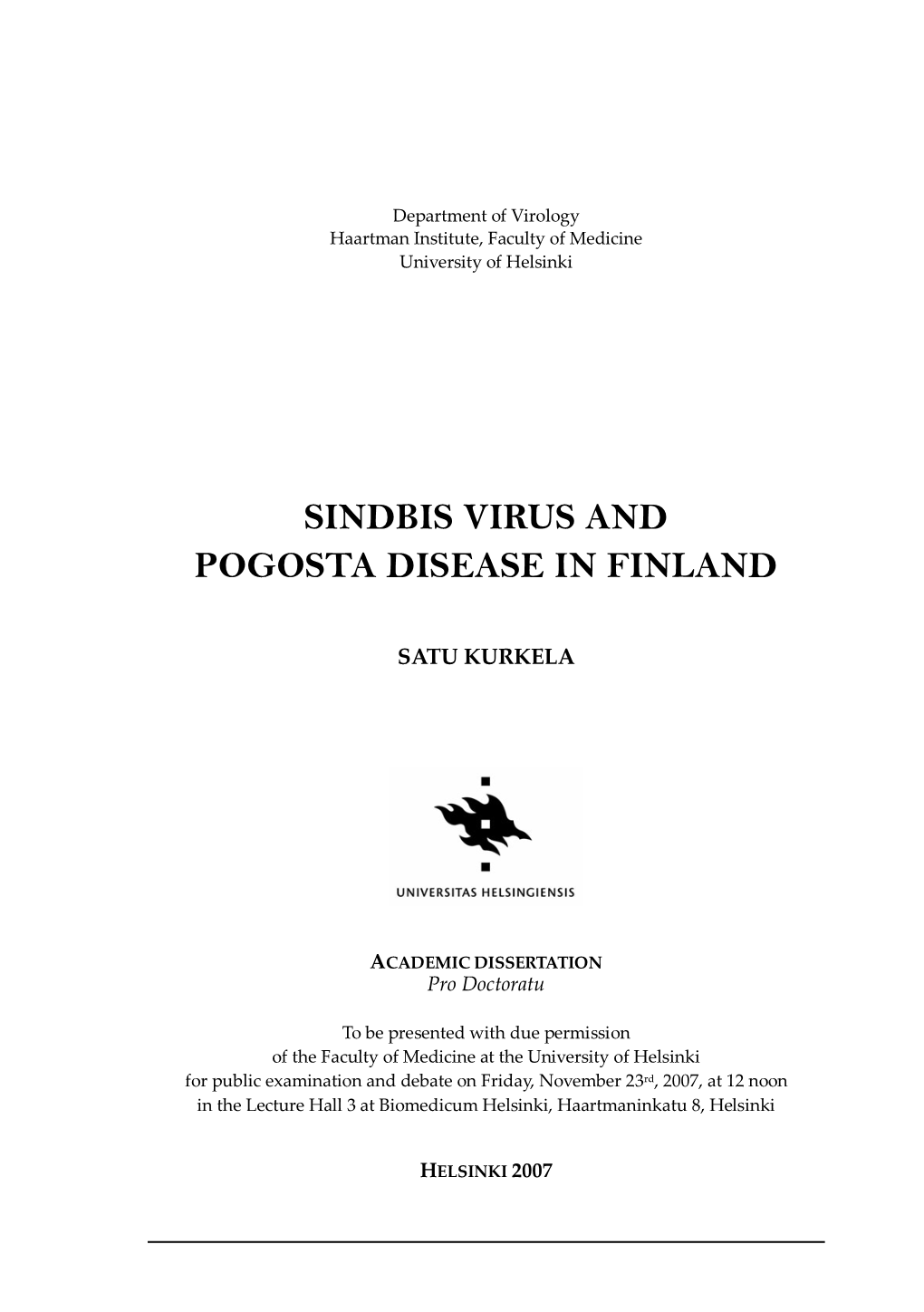 Sindbis Virus and Pogosta Disease in Finland