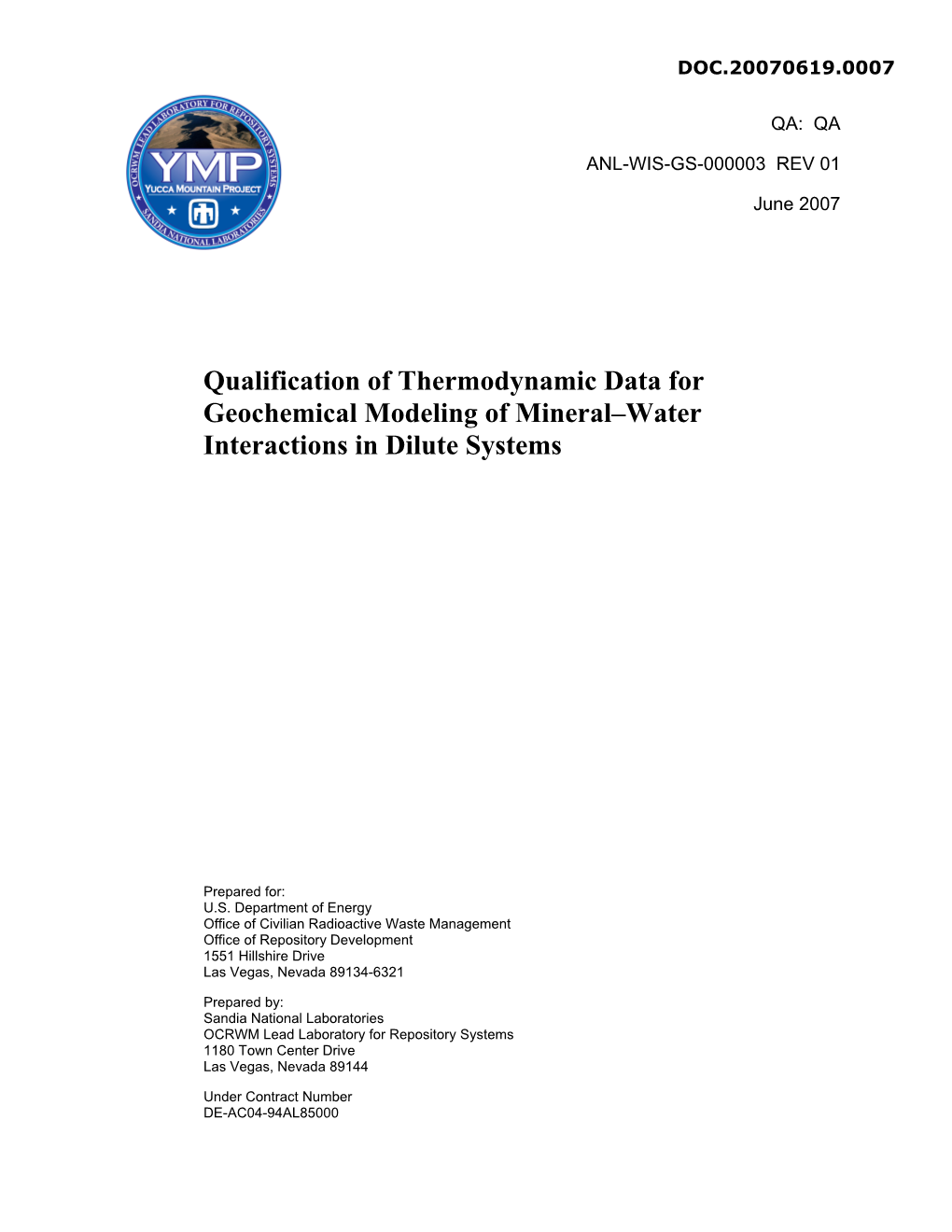 Qualification of Thermodynamic Data for Geochemical Modeling of Mineral-Water Interactions in D
