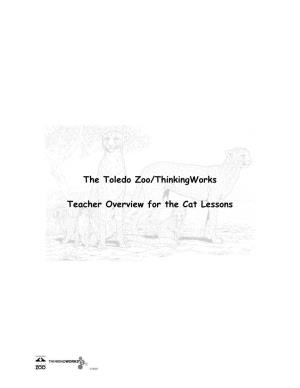 The Toledo Zoo/Thinkingworks Teacher Overview for the Cat Lessons