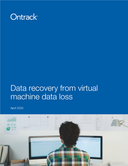 Data Recovery from Virtual Machine Data Loss