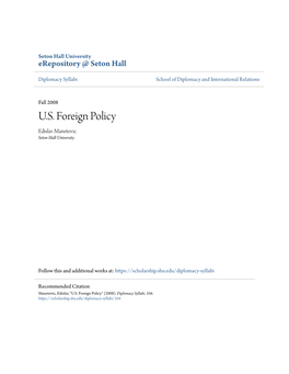 U.S. Foreign Policy Edislav Manetovic Seton Hall University