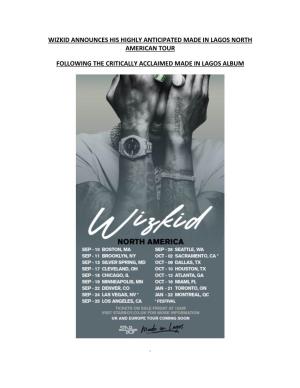 Wizkid Announces His Highly Anticipated Made in Lagos North American Tour