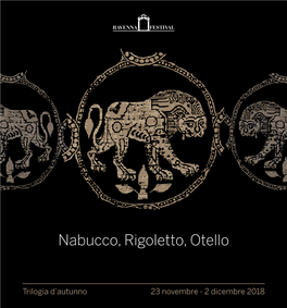 Nabucco, Rigoletto, Otello
