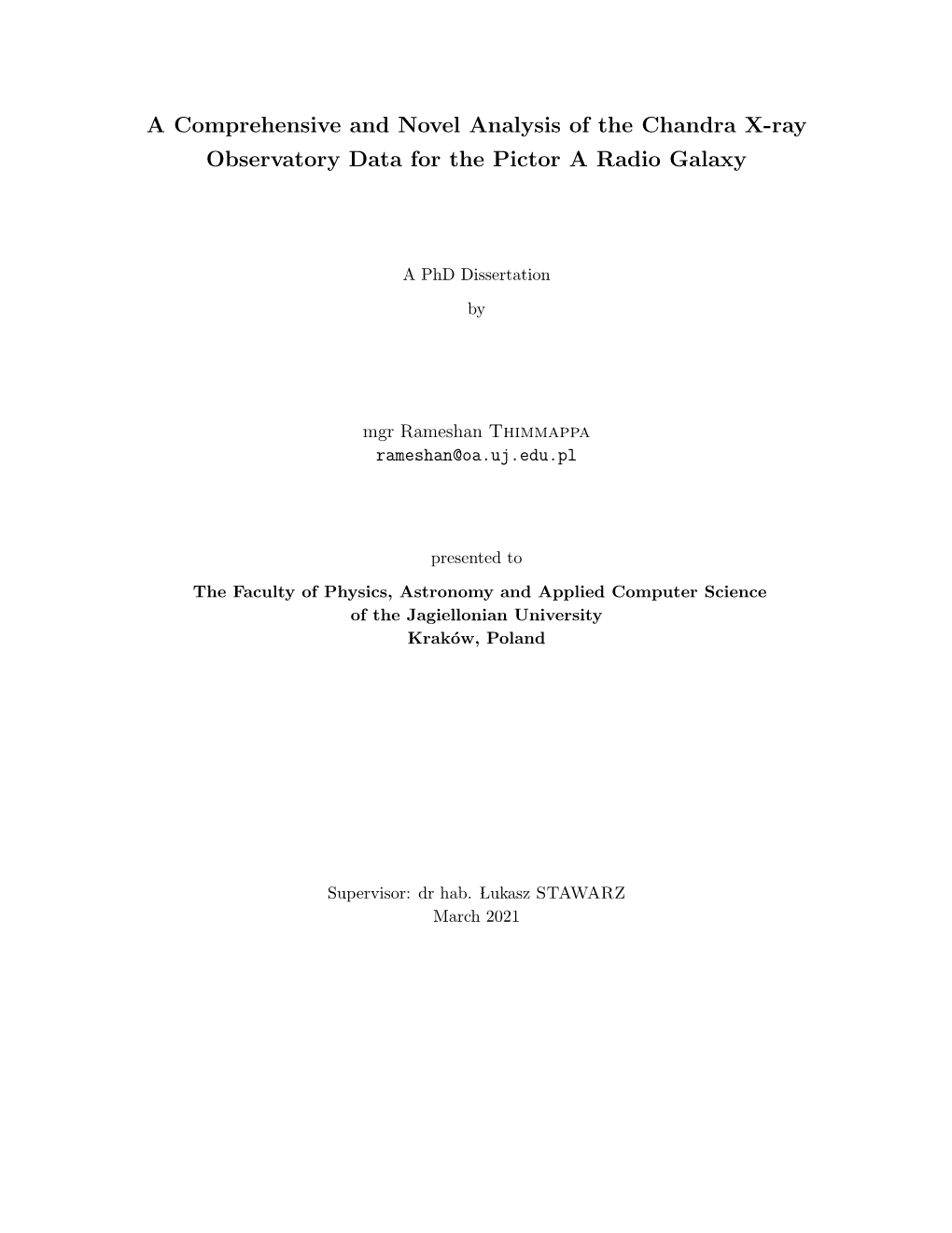 A Comprehensive and Novel Analysis of the Chandra X-Ray Observatory Data for the Pictor a Radio Galaxy