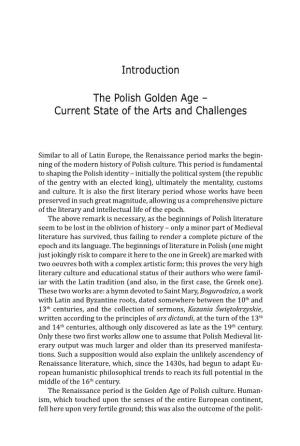 Introduction. the Polish Golden Age – Current State of the Arts and Challenges 9 Toriography (Kromer), Ethics and Political Thought (E.G