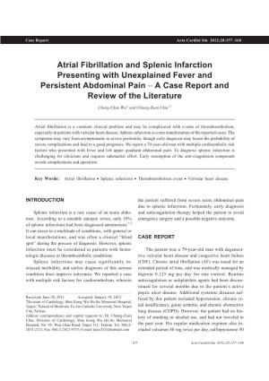 Atrial Fibrillation and Splenic Infarction Presenting with Unexplained Fever and Persistent Abdominal Pain - a Case Report and Review of the Literature