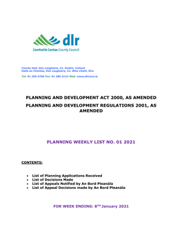 Planning and Development Act 2000, As Amended Planning and Development Regulations 2001, As Amended