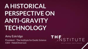 A Historical Perspective on Anti-Gravity Technology