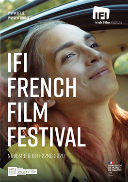 November 11Th-22Nd 2020 2 IFI French Film Festival Film Information Ongreat Value Multi- Visit Each Forathree-Day Rental