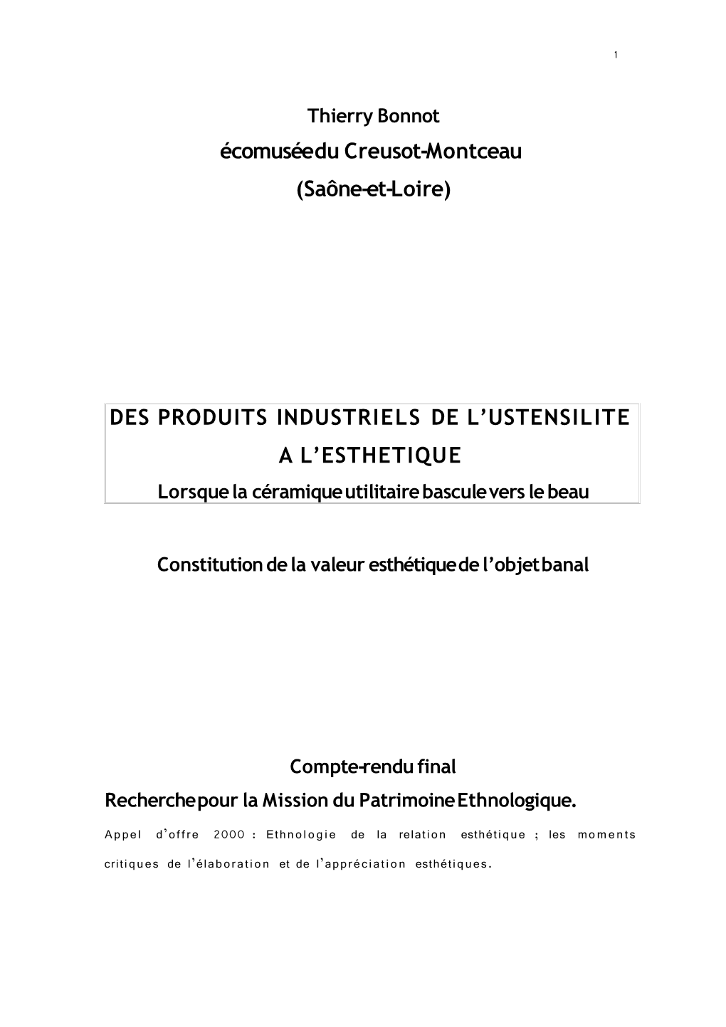 Écomusée Du Creusot-Montceau (Saône-Et-Loire) DES PRODUITS