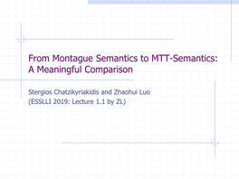 From Montague Semantics to MTT-Semantics: a Meaningful Comparison