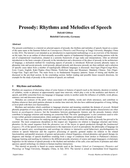 Prosody: Rhythms and Melodies of Speech Dafydd Gibbon Bielefeld University, Germany