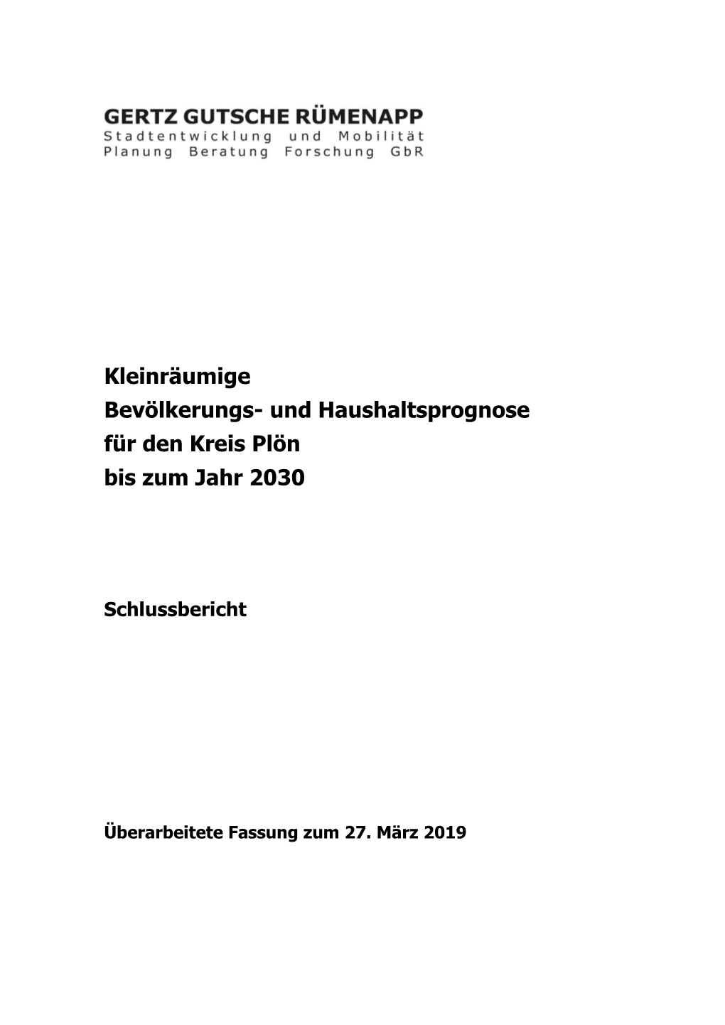 Kleinräumige Bevölkerungs- Und Haushaltsprognose Für Den Kreis Plön Bis Zum Jahr 2030