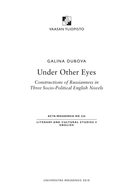 Under Other Eyes Constructions of Russianness in Three Socio-Political English Novels