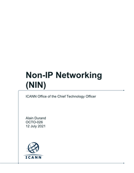 Non-IP Networking (NIN)
