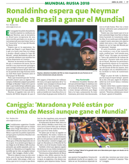 Ronaldinho Espera Que Neymar Ayude a Brasil a Ganar El Mundial Por: Redacción Editorial@Noticiali.Com Ese Es El Lado Bueno