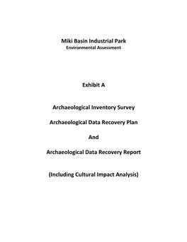 Miki Basin Industrial Park Exhibit a Archaeological Inventory Survey