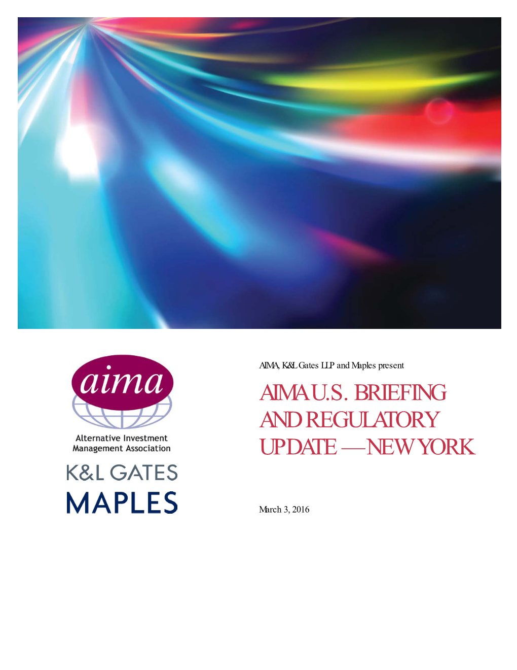 Aima U.S. Briefing and Regulatory Update — New York