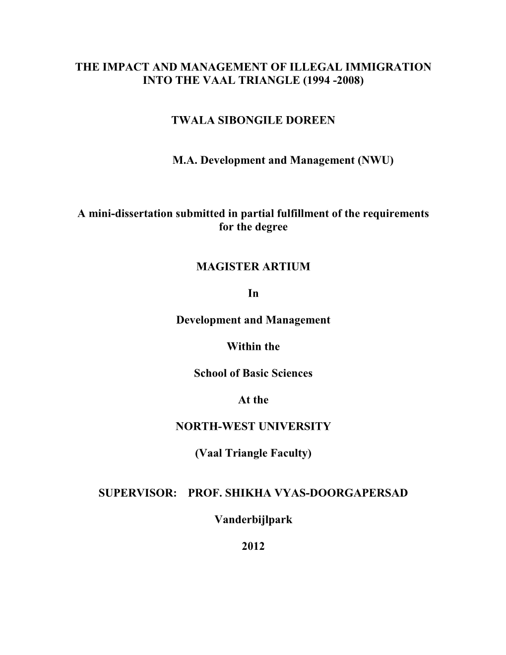 The Impact and Management of Illegal Immigration Into the Vaal Triangle (1994 -2008)