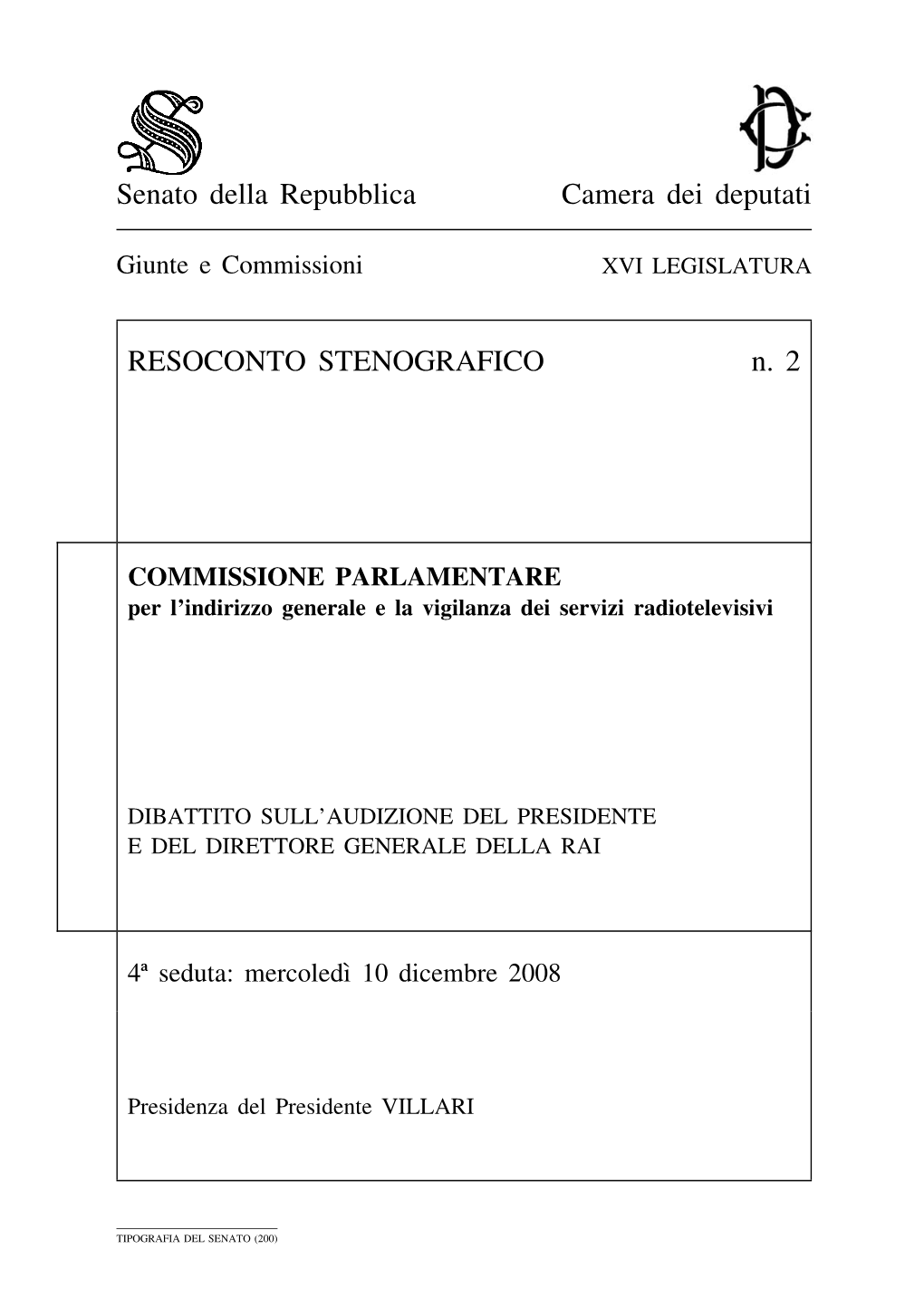 Senato Della Repubblica Camera Dei Deputati RESOCONTO