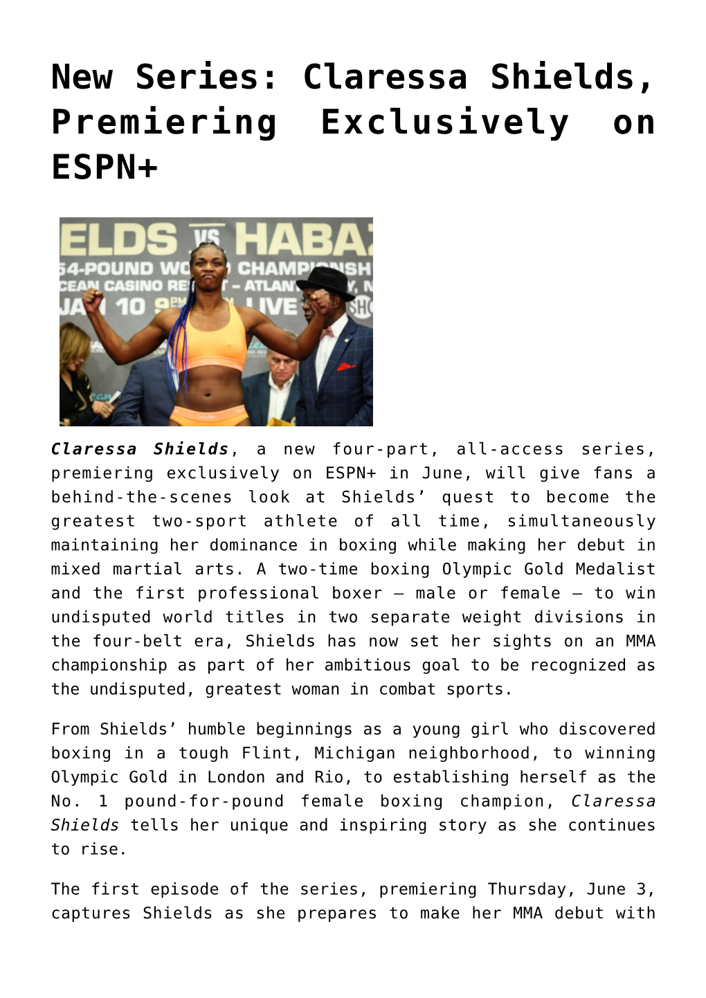 New Series: Claressa Shields, Premiering Exclusively on ESPN+