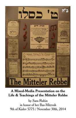 A Mixed-Media Presentation on the Life & Teachings of the Mitteler