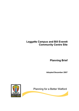Leggatts Campus and Bill Everett Community Centre Site Planning Brief