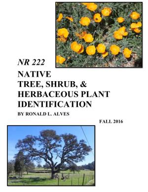Nr 222 Native Tree, Shrub, & Herbaceous Plant