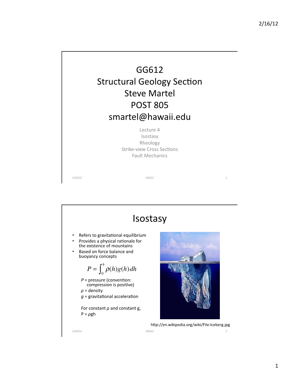 Isostasy, Rheology, Cross Sections, Fault Mechanics