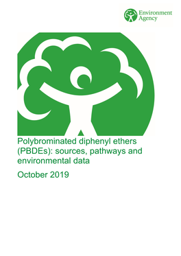 Polybrominated Diphenyl Ethers (Pbdes): Sources, Pathways and Environmental Data October 2019