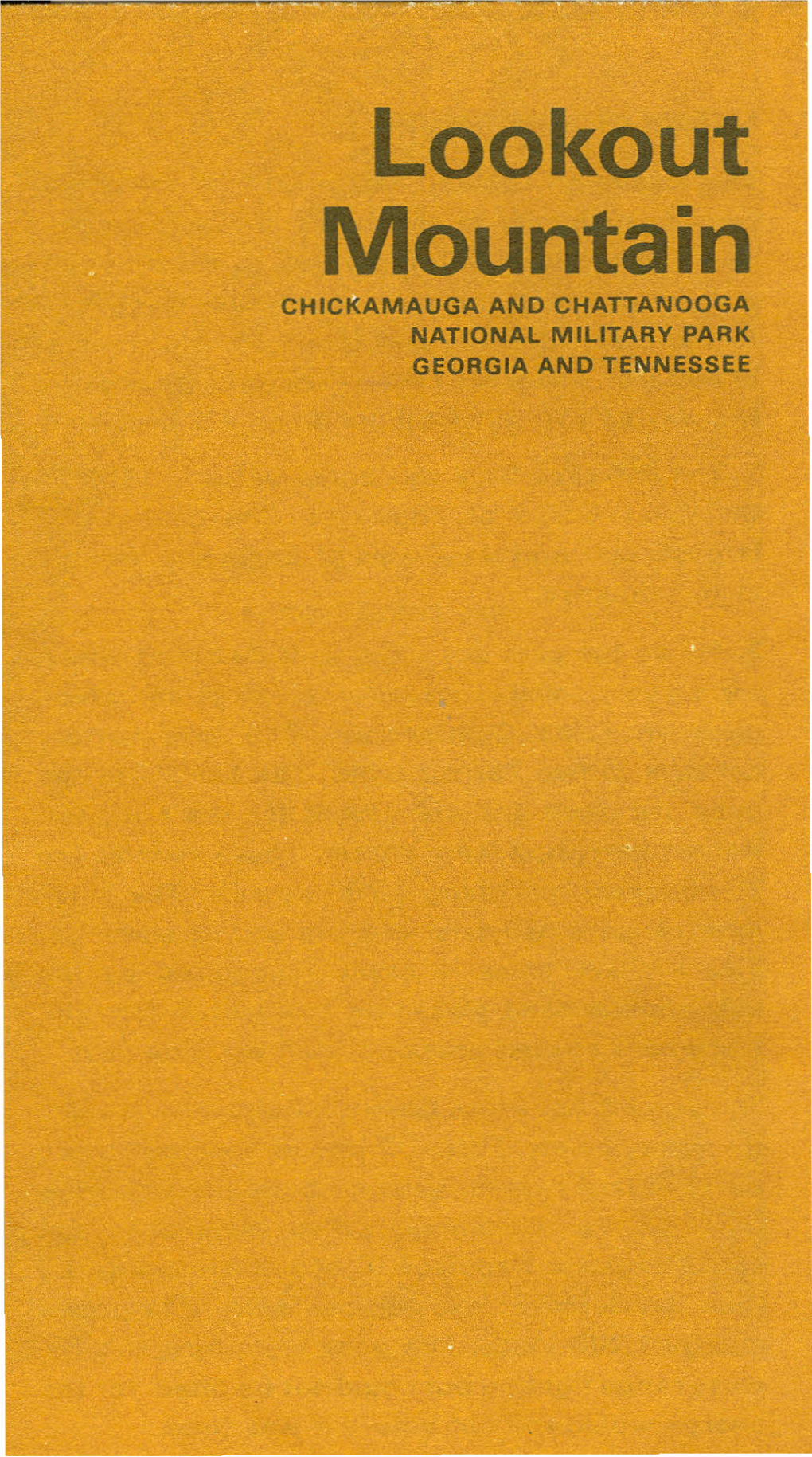 Lookout Mountain CHICKAMAUGA and CHATTANOOGA NATIONAL MILITARY PARK GEORGIA and TENNESSEE in September 1863