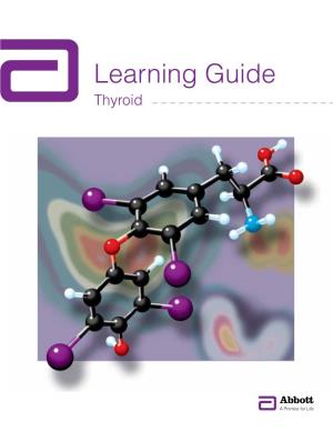 Learning Guide Thyroid About This Learning Guide…