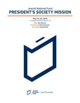 President's Society Mission