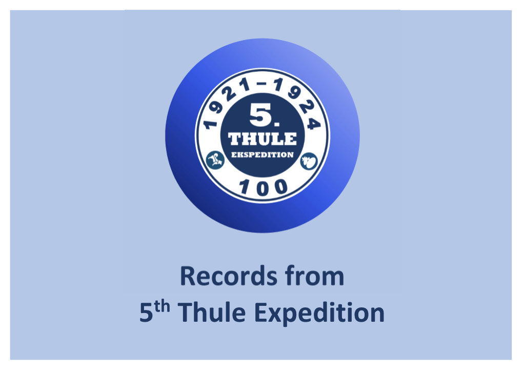 Records from 5Th Thule Expedition