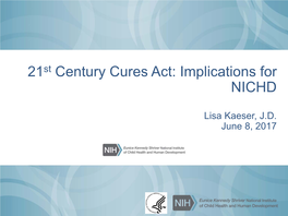 21St Century Cures Act: Implications for NICHD