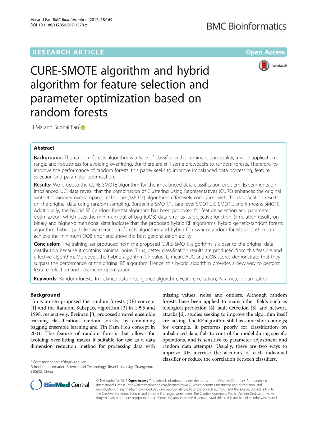 CURE-SMOTE Algorithm and Hybrid Algorithm for Feature Selection and Parameter Optimization Based on Random Forests Li Ma and Suohai Fan*