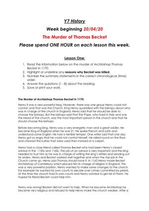 Y7 History Week Beginning 20/04/20 the Murder of Thomas Becket Please Spend ONE HOUR on Each Lesson This Week